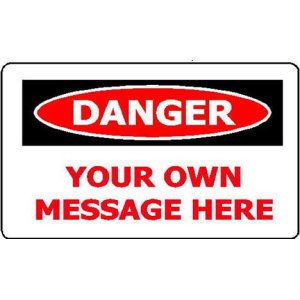 600X480 DANGER CUSTOM