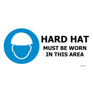 HARD HAT MUST BE WORN IN THIS AREA