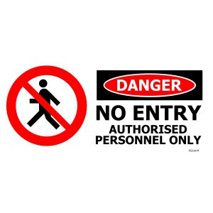 330X145 DANGER NO ENTRY AUTHORISED PERSONNEL ONLY - SELF ADH